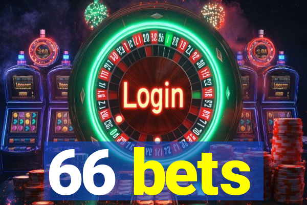 66 bets